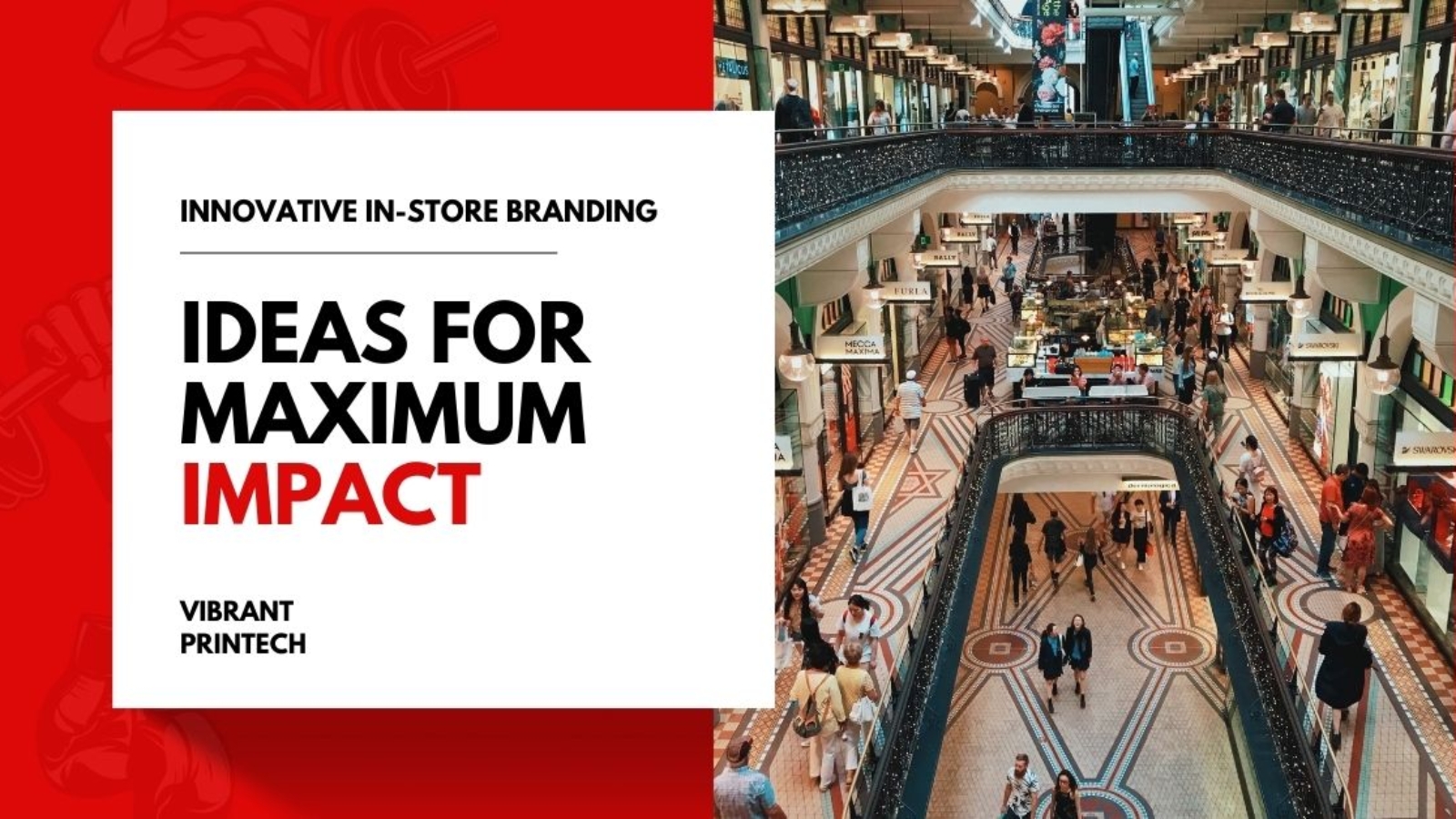 Innovative In-Store Branding Ideas for Maximum Impact
